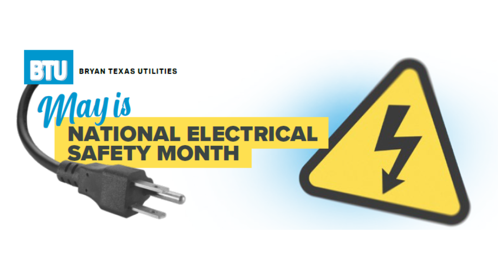 May is National Electrical Safety Month