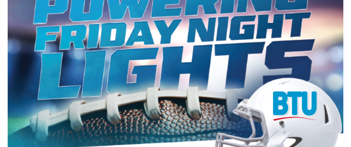 BTU Powering Friday Night Lights header