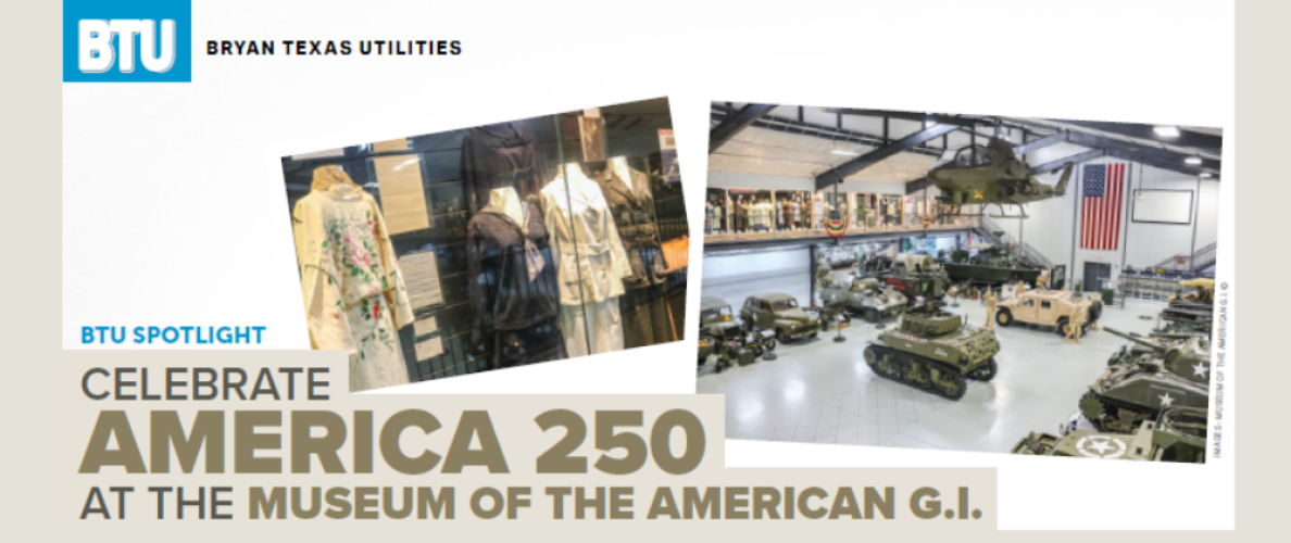 BTU spotlight: celebrate America 250 at the museum of the American G.I. images of clothing and vehicle exhibits at the museum of the american g.i. south of college station, texas